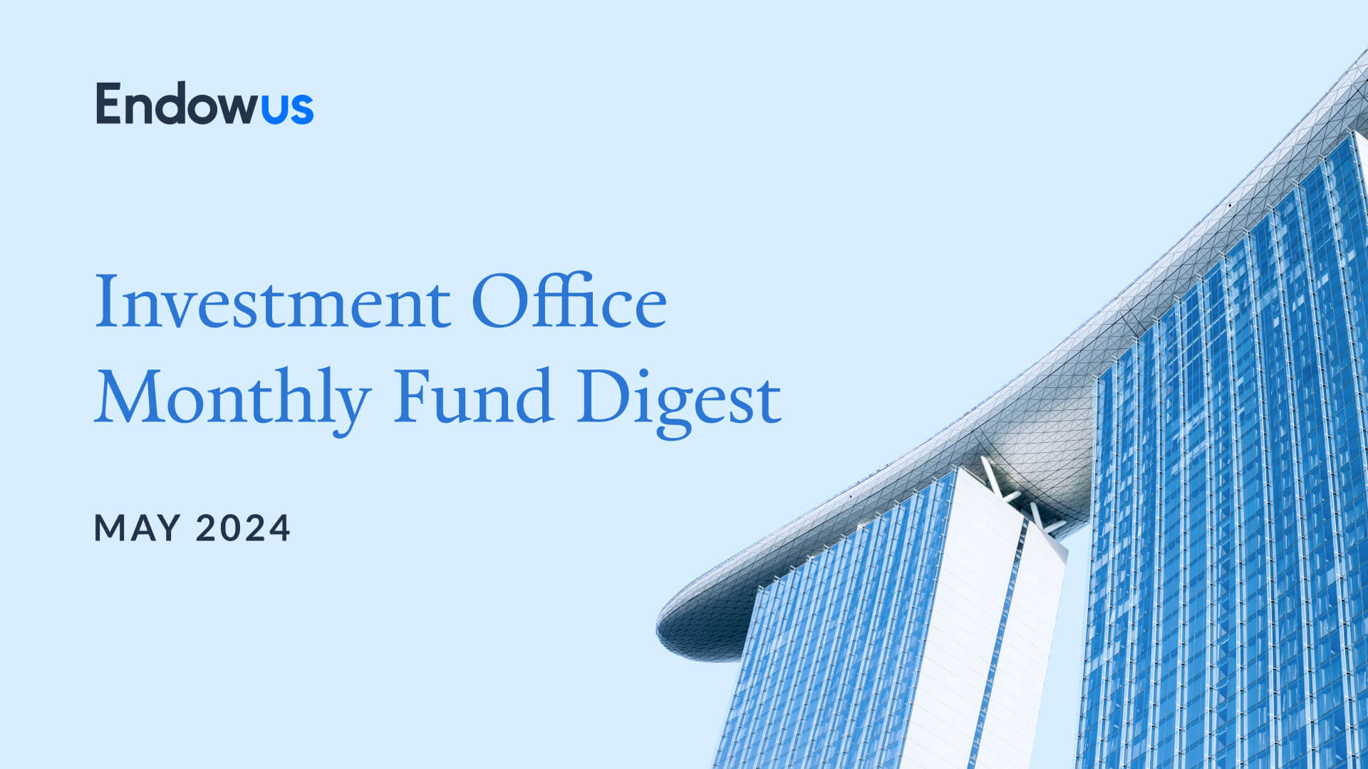 Fund Digest May 2024